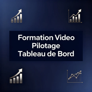Formation Video Pilotage Tableau de Bord