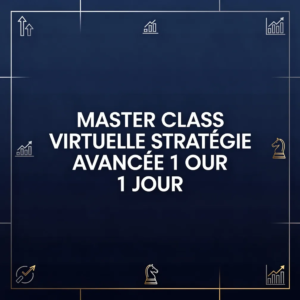 Master Class Virtuelle Stratégie Avancée 1 Jour